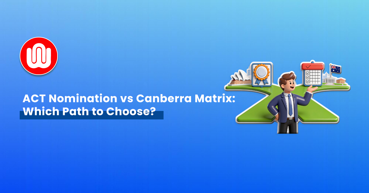 ACT Nomination vs Canberra Matrix: Which Skilled Pathway Is Right for You?