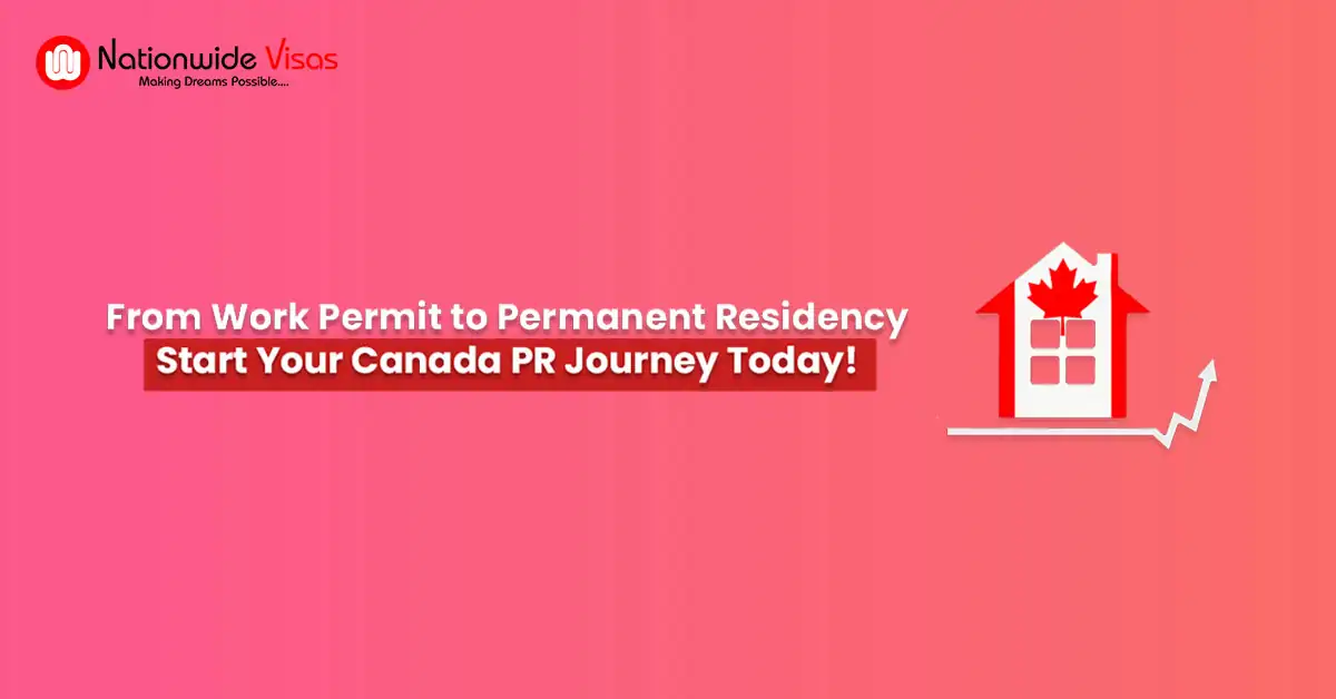 How to Apply for Permanent Residency in Canada After a Work Permit?