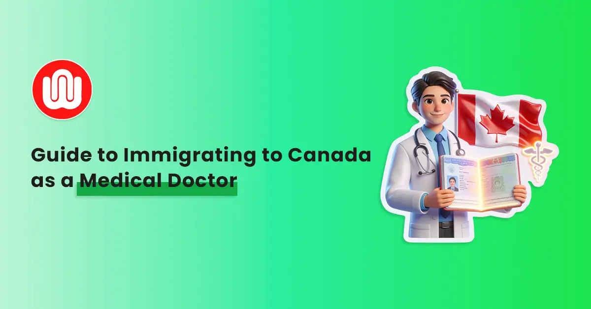 How to Work as a Doctor in Canada: Step-by-Step Guide for IMGs